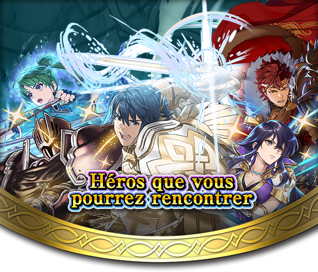 Héros que vous pourrez rencontrer